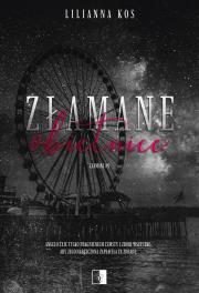 Okładka książki Złamani Tom 1 Złamane obietnice