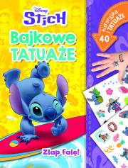 Okładka książki Złap falę! Bajkowe tatuaże. Disney Stich