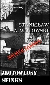 Złotowłosy sfinks. Autor: Stanisław A. Wotowski. Dadada.pl Okładka książki Złotowłosy sfinks