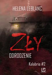 Zły. Odrodzenie. Autor: Leblanc Helena. Dadada.pl Okładka książki Zły. Odrodzenie