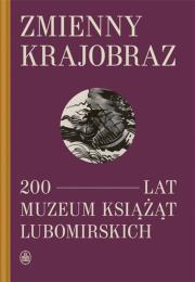 Opakowanie Zmienny krajobraz 200 lat Muzeum Książąt Lubomirskich