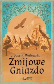 Żmijowe gniazdo. Autor: BOŻENA WALEWSKA. Dadada.pl Okładka książki Żmijowe gniazdo