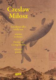 Okładka książki Zmyślenie albo wielki sen / Fiction or a Long Dream