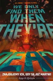 Okładka książki Znajdujemy ich, gdy są już martwi, tom 2: Złodziejka