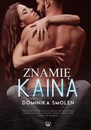 Znamię Kaina. Autor: Smoleń Dominika. Dadada.pl Okładka książki Znamię Kaina