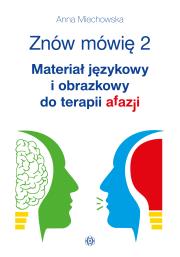 Znów mówię 2 Materiał językowy... w.2023. Autor: Anna Miechowska. Dadada.pl Okładka książki Znów mówię 2 Materiał językowy... w.2023