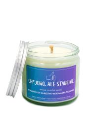 Zdjęcie produktu Zołza Świeca sojowa Ch*jowo, ale stabilnie 250ml