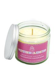 Zdjęcie produktu Zołza Świeca sojowa Wszystkiego zajebistego! 250ml