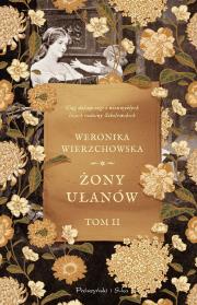 Żony ułanów DL. Autor: Wierzchowska Weronika. Dadada.pl Okładka książki Żony ułanów DL