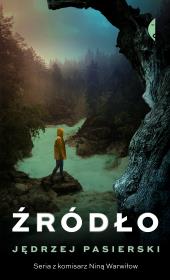 Źródło. Autor: Jędrzej Pasierski. Dadada.pl Okładka książki Źródło