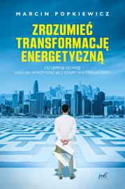 Okładka książki Zrozumieć transformację energetyczną