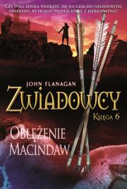 Okładka książki Zwiadowcy T.6 Oblężenie Macindaw