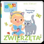 Okładka książki Zwierzęta. I jak Inteligencja. Wiem i ja. Mój świat