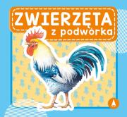 Zwierzęta z podwórka. Autor: Opracowanie zbiorowe. Dadada.pl Okładka książki Zwierzęta z podwórka