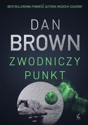 Zwodniczy punkt wyd. 2022. Autor: Dan Brown. Dadada.pl Okładka książki Zwodniczy punkt wyd. 2022