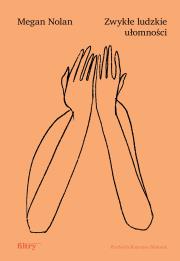 Okładka książki Zwykłe ludzkie ułomności