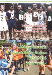 100 lat historii Maratonu w Polsce 1924-2023. Autor: Tadeusz Dziekoński. Dadada.pl Okładka książki 100 lat historii Maratonu w Polsce 1924-2023