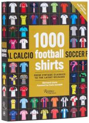 Okładka książki 1000 Football Shirts Revised and Updated