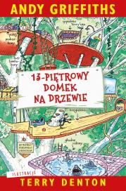 13-piętrowy domek na drzewie. Autor: Andy Griffiths. Dadada.pl Okładka książki 13-piętrowy domek na drzewie