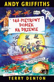 143-piętrowy domek na drzewie. Autor: Andy Griffiths, Terry Denton. Dadada.pl Okładka książki 143-piętrowy domek na drzewie