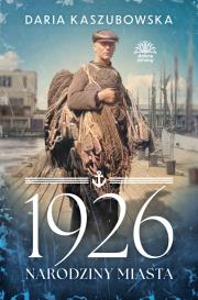 Okładka książki 1926. Narodziny miasta
