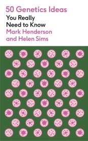 Okładka książki 50 Genetics Ideas You Really Need to Know wer. angielska