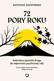 Okładka książki 72 pory roku. Kalendarz japoński drogą do odporności psychicznej i siły