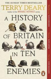 Okładka książki A History of Britain in Ten Enemies wer. angielska