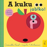 A kuku, jabłko!. Autor: Arrhenius Ingela P.. Dadada.pl Okładka książki A kuku, jabłko!
