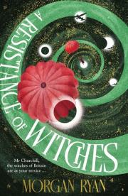 A Resistance of Witches wer. angielska. Autor: Morgan Ryan. Dadada.pl Okładka książki A Resistance of Witches wer. angielska