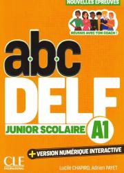 ABC DELF junior scolaire A1 + wersja numeryczna. Autor: Chapiro Lucile, Payet Adrien. Dadada.pl Okładka książki ABC DELF junior scolaire A1 + wersja numeryczna