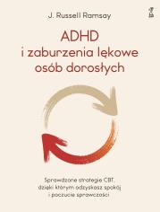 Okładka książki ADHD i zaburzenia lękowe osób dorosłych