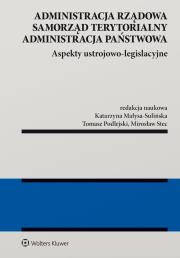 Okładka książki Administracja rządowa, samorząd terytorialny, administracja publiczna