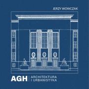 Okładka książki AGH. Architektura i urbanistyka