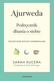 Okładka książki Ajurweda. Podręcznik dbania o siebie