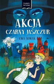 Akcja Czarny Jaszczur. Czytam, bo lubię. Autor: Ewa Nowak. Dadada.pl Okładka książki Akcja Czarny Jaszczur. Czytam, bo lubię