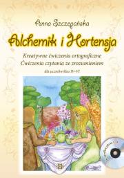 Alchemik i Hortensja. Ćw. ortograficzne IV-VI + CD. Autor: Anna Szczepańska-Fili. Dadada.pl Okładka książki Alchemik i Hortensja. Ćw. ortograficzne IV-VI + CD