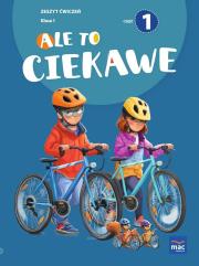 Ale to ciekawe SP 1 ćw cz.1 + zakładka. Autor: Beata Skrzypiec, Jolanta Okuniewska, Sabina Piłat. Dadada.pl Okładka książki Ale to ciekawe SP 1 ćw cz.1 + zakładka