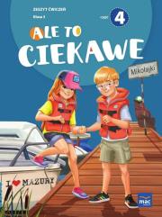 Ale to ciekawe SP 3 ćw. cz.4 + zakładka. Autor: Beata Skrzypiec, Jolanta Okuniewska, Sabina Piłat. Dadada.pl Okładka książki Ale to ciekawe SP 3 ćw. cz.4 + zakładka