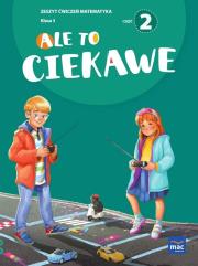 Ale to ciekawe SP 3 Matematyka ćw. cz.2 + zakładka. Autor: Beata Skrzypiec, Jolanta Okuniewska, Sabina Piłat. Dadada.pl Okładka książki Ale to ciekawe SP 3 Matematyka ćw. cz.2 + zakładka