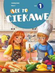 Ale to ciekawe SP 3 podr cz.1. Autor: Beata Skrzypiec, Jolanta Okuniewska, Sabina Piłat. Dadada.pl Okładka książki Ale to ciekawe SP 3 podr cz.1