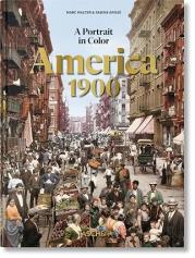 Okładka książki America 1900. A Portrait in Color
