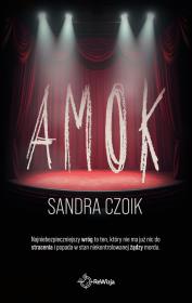 Amok. Autor: Czoik Sandra. Dadada.pl Okładka książki Amok