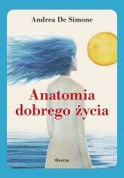 Okładka książki Anatomia dobrego życia