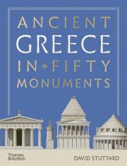 Okładka książki Ancient Greece in 50 Monuments