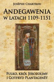 Okładka książki Andegawenia w latach 1109-1151.