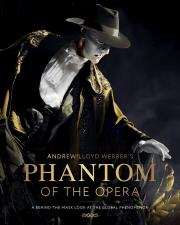 Okładka książki Andrew Lloyd Webber’s Phantom of the Opera