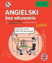 Okładka książki Angielski bez wkuwania. Kurs dla początkujących A2