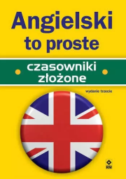 Angielski to proste. Czasowniki złożone w.3. Autor: Seligson Paul. Dadada.pl Okładka książki Angielski to proste. Czasowniki złożone w.3