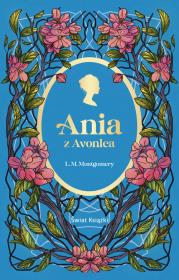 Ania z Avonlea. Autor: Montgomery Lucy Maud. Dadada.pl Okładka książki Ania z Avonlea